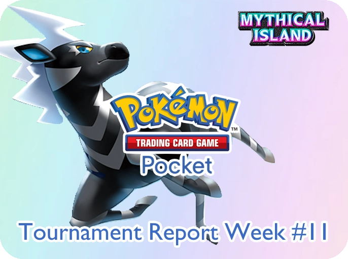 Tournament Reports - Pokémon TCG Pocket week 11