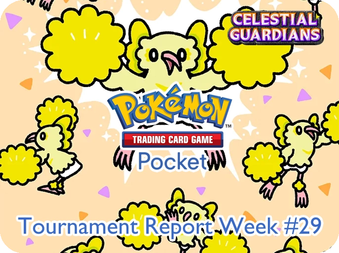 Tournament Reports - Pokémon TCG Pocket Week 29
