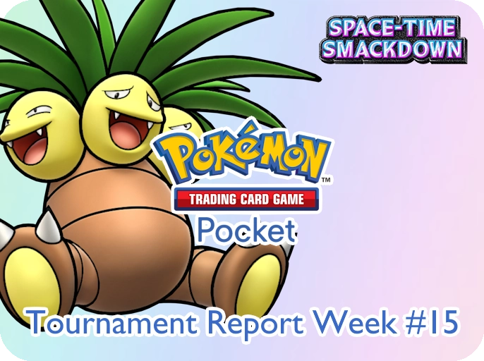 Tournament Reports - Pokémon TCG Pocket week 15