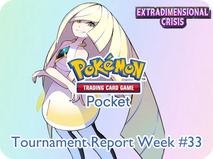 Tournament Reports - Pokémon TCG Pocket Week 33